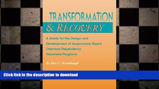 FAVORITE BOOK  Transformation and Recovery: A Guide for the Design and Development of