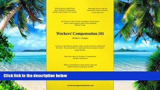 Big Deals  Workers  Compensation 101  Free Full Read Most Wanted