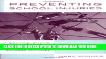 [PDF] Preventing School Injuries: A Comprehensive Guide for School Administrators, Teachers, and
