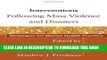 [PDF] Interventions Following Mass Violence and Disasters: Strategies for Mental Health Practice