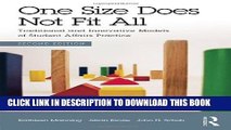 New Book One Size Does Not Fit All: Traditional and Innovative Models of Student Affairs Practice