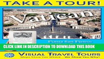 [PDF] VATICAN, ROME TOUR - A Self-guided Pictorial Walking Tour (Visual Travel Tours Book 65)