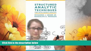 READ FREE FULL  Structured Analytic Techniques for Intelligence Analysis  Download PDF Online Free