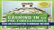 [PDF] Cashing in on Pre-foreclosures and Short Sales: A Real Estate Investor s Guide to Making a