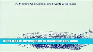 Read A First Course in Turbulence (MIT Press)  Ebook Free