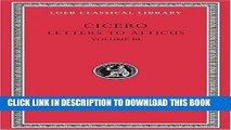 [PDF] Cicero: Letters to Atticus, III, 166-281 (Loeb Classical Library 97) Popular Colection