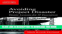 [PDF] Avoiding Project Disaster: Titanic Lessons for It Executives (Lessons from History) Full