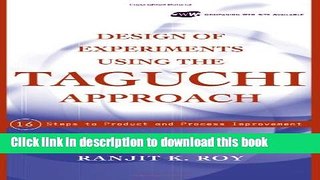 Read Design of Experiments Using The Taguchi Approach: 16 Steps to Product and Process