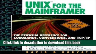Read UNIX for the Mainframer: The Essential Reference for Commands, Conversions, TCP/IP  Ebook Free