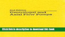 Read Centrifugal and Axial Flow Pumps: Theory, Design, and Application  PDF Free