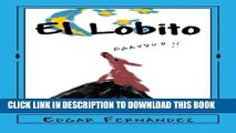 [PDF] El Lobito: Una historia infantil (Libros Infantiles) (Volume 1) (Spanish Edition) Popular