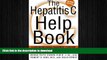 FAVORITE BOOK  The Hepatitis C Help Book: A Groundbreaking Treatment Program Combining Western