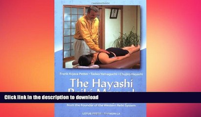GET PDF  The Hayashi Reiki Manual: Traditional Japanese Healing Techniques from the Founder of the