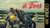 Ik Saah HD Video Song Kanth Kaler 2016 | Latest  Punjabi Songs