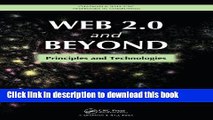 Read Web 2.0 and Beyond: Principles and Technologies (Chapman   Hall/CRC Textbooks in Computing)