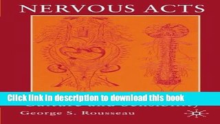 Read Nervous Acts: Essays on Literature, Culture and Sensibility  Ebook Free