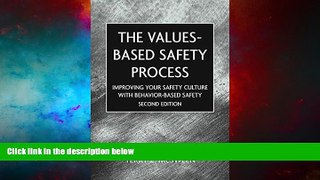 READ FREE FULL  The Values-Based Safety Process: Improving Your Safety Culture with