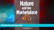 Full [PDF] Downlaod  Nature and the Marketplace: Capturing The Value Of Ecosystem Services