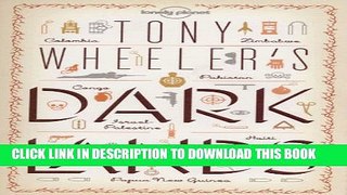[PDF] Lonely Planet Tony Wheeler s Dark Lands 1st Ed. Popular Colection