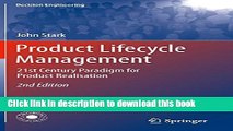 Read Product Lifecycle Management: 21st Century Paradigm for Product Realisation (Decision