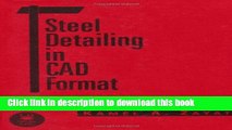 Read Steel Detailing in CAD Format  Ebook Free