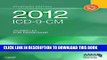 [PDF] 2012 ICD-9-CM for Physicians, Volumes 1 and 2, Standard Edition (Softbound), 1e (AMA