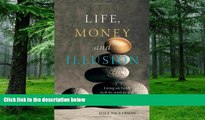 Big Deals  Life, Money and Illusion: Living on Earth as if we want to stay  Best Seller Books Best