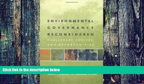 Big Deals  Environmental Governance Reconsidered: Challenges, Choices, and Opportunities (American
