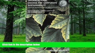 Big Deals  Organizational Change for Corporate Sustainability: A Guide for Leaders and Change