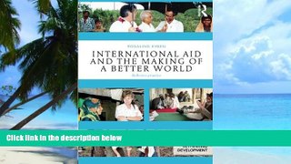 Big Deals  International Aid and the Making of a Better World: Reflexive Practice (Rethinking
