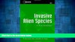 Must Have  Invasive Alien Species: A New Synthesis (Scientific Committee on Problems of the