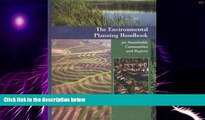 Big Deals  Environmental Planning Handbook: For Sustainable Communities and Regions  Best Seller