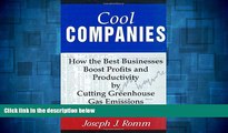 Must Have  Cool Companies: How the Best Businesses Boost Profits and Productivity by Cutting