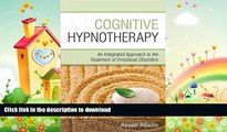 READ  Cognitive Hypnotherapy: An Integrated Approach to the Treatment of Emotional Disorders  GET