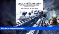 Big Deals  The Enclave Economy: Foreign Investment and Sustainable Development in Mexico s Silicon