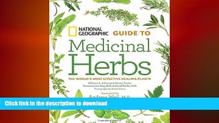 FAVORITE BOOK  National Geographic Guide to Medicinal Herbs: The World s Most Effective Healing