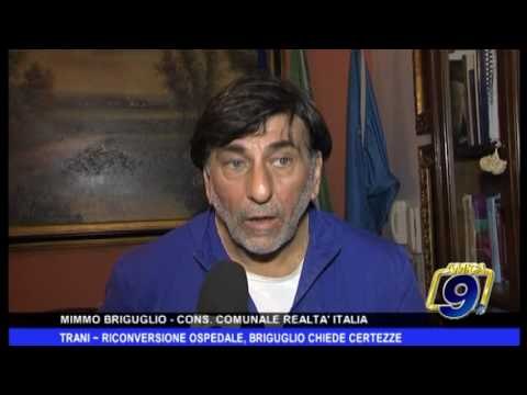 TRANI | RICONVERSIONE OSPEDALE, BRIGUGLIO CHIEDE CERTEZZE