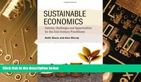 Big Deals  Sustainable Economics: Context, Challenges and Opportunities for the 21st Century