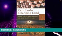 Big Deals  Our Earth s Changing Land [2 volumes]: An Encyclopedia of Land-Use and Land-Cover