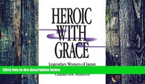 Big Deals  Heroic with Grace: Legendary Women of Japan  Best Seller Books Best Seller