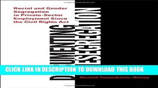 [PDF] Documenting Desegregation: Racial and Gender Segregation in Private Sector Employment Since
