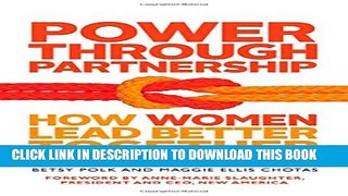 [PDF] Power Through Partnership: How Women Lead Better Together Popular Colection