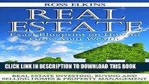 Collection Book Real Estate: Exact Blueprint on How to Grow Your Wealth - Real Estate Investing,