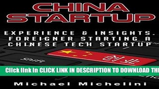 [PDF] China Startup: Experience and Insights. A Foreigner Starting a Chinese Tech Startup Full