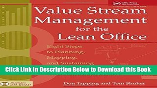 [Best] Value Stream Management for the Lean Office: Eight Steps to Planning, Mapping,   Sustaining