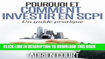 [PDF] Pourquoi et comment investir en SCPI: Un guide pratique (French Edition) Full Colection