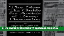 [PDF] The New Tax Guide for Artists of Every Persuasion: Actors, Directors, Musicians, Singers,
