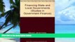 Big Deals  Financing State and Local Governments (Studies of Government Finance : Second Series)