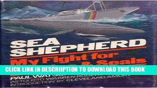 [PDF] Sea Shepherd: My Fight for Whales and Seals Popular Online