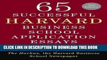 New Book 65 Successful Harvard Business School Application Essays, Second Edition: With Analysis